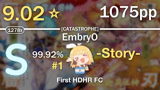 9.02⭐-Story- | Kabocha - EmbryO [CATASTROPHE] +HDHR #1 1075pp % FC