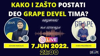 Kako i Zašto postati deo Grape Devel tima? *Q/A sa Ivanom Miloševićem