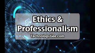 Ethics & Professionalism in IT | Introduction to IT Course