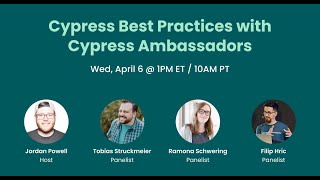 Cypress Best Practices with Cypress Ambassadors