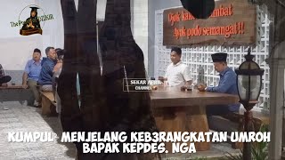 Menjelang keberangkatan Umroh Bpk.KEPDES Ngadirejo Kromengan