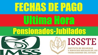 PENSION IMSS, ISSSTE ¿Cuándo Depositan Decimo Pago? I Deposito OCTUBRE 2021