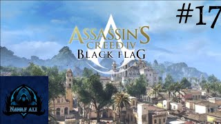 Assassin's creed IV black flag part 17 | #assassinscreed #blackflag | Nawaf Ali gamer