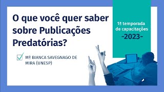 O que você quer saber sobre Publicações Predatórias?