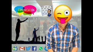 COMUNICACIÓN: Elementos de la comunicación