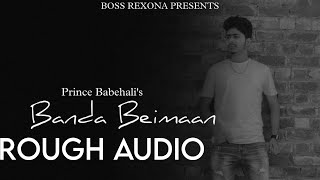 Banda Beimaan Cover Rough - Prince - Kamal Garewal