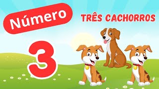 Número 3| NÚMEROS para CRIANÇAS - Aprendendo os NÚMEROS