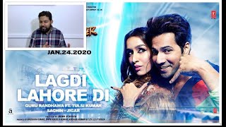 LAGDI LAHORE DI | Street Dancer 3D | Guru Randhawa, Tulsi Kumar | Song reaction