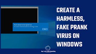 How to create a harmless, fake prank virus on Windows? Shutdown | 2022