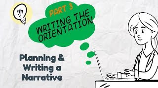 Writing a Narrative: Part 3 Orientation | EasyTeaching