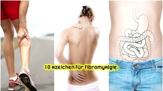 10 Azeichen für Fibromyalgie