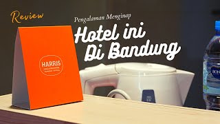 Pengalaman Menginap di Hotel Harris Ciumbuleuit Bandung Pertama Kali....