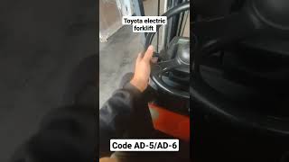 Toyota electric forklift 7 series code AD-5/AD-6. #forklift #tech #toyotaforklift #diy