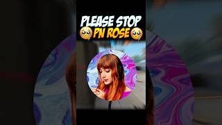 PLEASE STOP PN ROSE🥺||#shots #youtubeshorts #viral