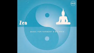 ZEN Music for Harmony & Balance cd1