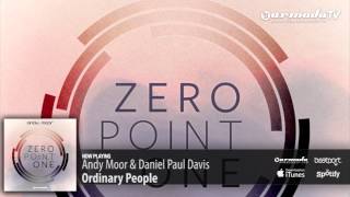 Andy Moor & Daniel Paul Davis - Ordinary People (Zero Point One album preview)