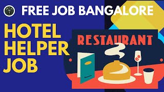 Hotel Helper job 2024 / hotel Waiter job 2024 / New helper job / Hotel