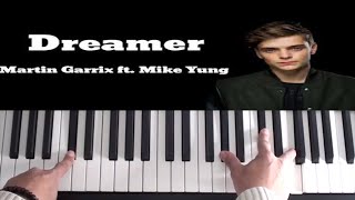 Martin Garrix feat. Mike Yung - Dreamer - Piano Tutorial