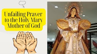 Unfailing Prayer to the Holy Mary, Mother of God