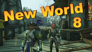 New World Coop lets play -  Pt 8