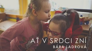 Bára Ladrová - Ať v srdci zní