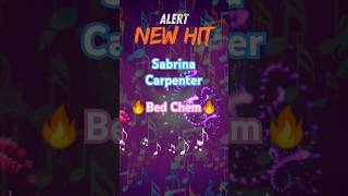 Alert New Hit : Sabrina Carpenter - Bed Chem #music #song #newmusic #newhitsong #newsong #new #hit