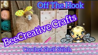 Off the Hook: Episode 80 / Crochet Shell Stitch