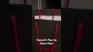 Tamashii pop up store haul!!!!!! Full video coming out soon