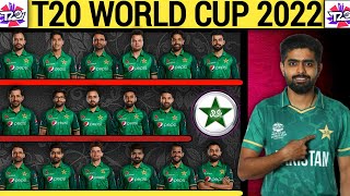 ICC T20 World Cup 2022| Pakistan Team Final & New Squad | Pakistan Final Squad 2022|