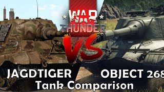 WAR THUNDER: JAGDTIGER vs. OBJECT 268 - COMPARISON #warthunder #wt #tanks #comparison