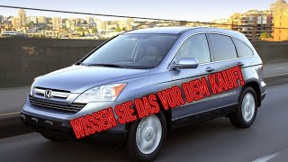 Warum habe ich Honda CR-V 3 verkauft? Nachteile eines gebrauchten CR-V 2006—2011 mit Kilometerstand