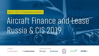 Aircraft Finance and Lease Russia & CIS — 2019. How it was