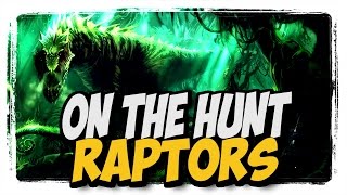 Raptors!!! Common to Rare hunter pets "On The Hunt" WoW Legion patch 7.1.5