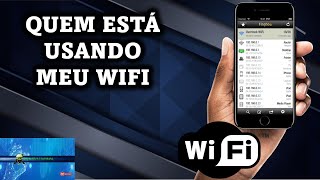 Como Saber Quem Esta Usando Meu Wifi