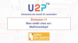 Émission n°11 : Bien veillir chez soi : MaPrimeAdapt' #SMCL2023