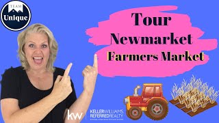 NEWMARKET FARMERS MARKET | Take a Tour of the Farmers Market at Riverwalk Commons