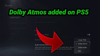 How to use Dolby Atmos on PS5 - PS5 Update 8.00