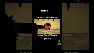 Cartoon cat vs bendy parte 3 😱😱😱