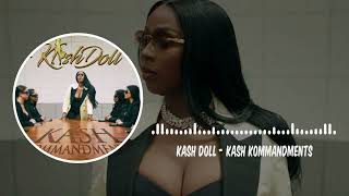 Kash Doll - Kash Kommandments