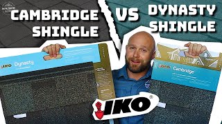 IKO Cambridge Vs Dynasty Roofing Shingle Review 2021