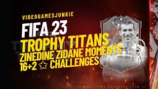 FIFA 23, Trophy Titans: Zinedine Zidane Moments, 16+2 Star Challenges | Guide and Gameplay