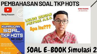 METODE A.E.S. UNTUK SOAL TKP HOTS - CPNS DAN SEKOLAH KEPADA