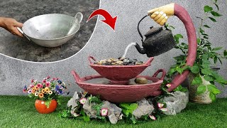 Amazing Ideas from Kettles and Pans - DIY Beautiful Waterfall with Cement