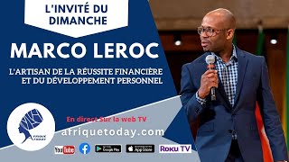 L’INVITÉ DU DIMANCHE DU 22 Octobre – Marco LeRoc