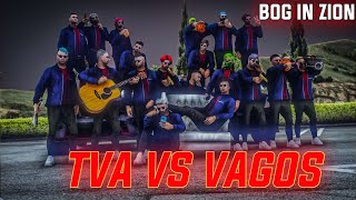 TVA VS VAGOS |2ND BOG ZION |IT'S TVA BITCHS |#tva #eaglegaming #gangwar #gtaroleplay #gta5rp #zion