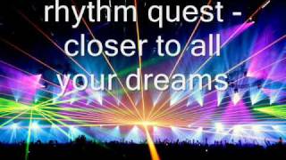 rhythm quest  - closer to all your dreams