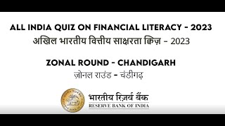 Financial Literacy Quiz - Zonals at Chandigarh on August 21, 2023