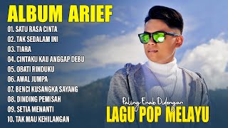 ARIEF PUTRA FULL ALBUM PALING ENAK DIDENGAR (LIRIK) || SATU RASA CINTA - ALBUM ARIEF TERBARU 2024