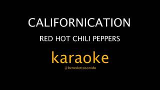 KARAOKE - Californication - Red Hot Chili Peppers