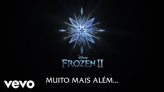 Fernando Daniel - Muito Mais Além (De "Frozen 2: O Reino do Gelo"/Lyric Video)